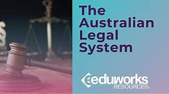 The Australian Legal System