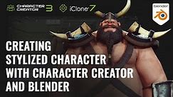 Create Cartoon Characters with Blender and Character Creator | 3D Character Pipeline #1