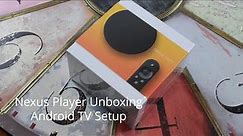 Nexus Player Unboxing & Android TV Setup