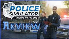 Police Simulator: Patrol Officers Review