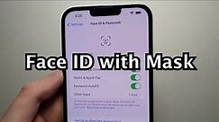 iPhone 13 How to Use Face ID with a MASK!