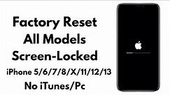 How To Reset Screen-lock iPhone Without iTunes or Computer - Factory Reset iPhone 5/6/7/8/X/11/12