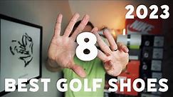 Top 8 BEST Golf Shoes of 2023! In My Collection!
