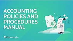 Accounting Policies and Procedures Manual