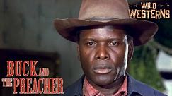 Full Movie | Buck And The Preacher (1972) | Wild Westerns