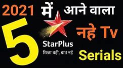 Star Plus's 5 Upcoming New Tv Serials - 2021 - Star Plus - Check Out
