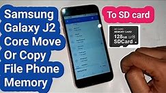 How to move or Copy any files Sd Card Samsung Galaxy J2 Core