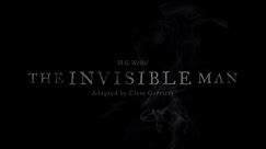 H.G.Wells' The Invisible Man, adapted by Clem Garritty