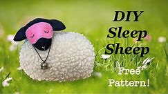 Sleep Sheep || Plush Sheep || FREE PATTERN || Full step by step Tutorial