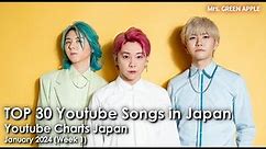 [TOP 30] Youtube Songs in Japan | January 2024 (Week 1)