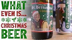 What even is Christmas beer? | The Craft Beer Channel