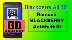 black berry z10 Remove Blackberry ID Protection