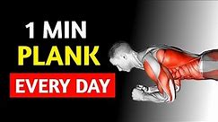 How 1 Minute Plank Every Morning Will Completely Transform Your Body