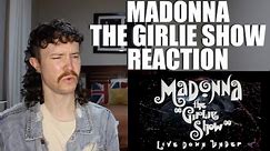 MADONNA - THE GIRLIE SHOW TOUR REACTION