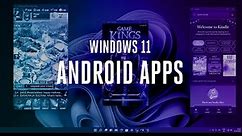 Use Windows Subsystem for Android in Windows 11