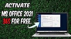 How to Activate Microsoft Office 2021 / 365 for free || Activate Office 2021 For Free 2024