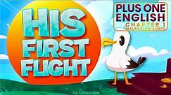 Plus One English Chapter 1 | HIS FIRST FLIGHT | Malayalam Audio & Animation