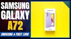 Samsung Galaxy A72 Unboxing, First Look, Launch and Price in India
