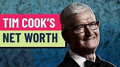 What is Tim Cook’s net worth?