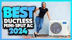 Top 5 BEST Ductless Mini Split Air Conditioner of [2024]