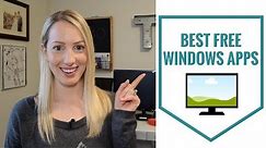 Best Windows Apps: Top 7 Free Windows 10 Apps