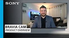 Sony | BRAVIA® Cam – Product Overview