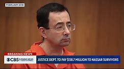 Justice Department agrees to $138.7 million settlement with Nassar victims