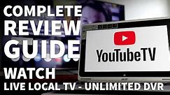 YouTube TV Review Live Guide and Local Channels - YouTube TV Channel Lineup and DVR Features