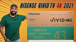Hisense Vivid TV 43 inch 4K (2021)🔥| Dolby Vision & Atmos | Ultra Dimming⚡️| Unboxing & Review