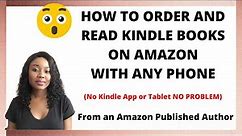 How to Order and Read Kindle Books on Amazon With Any Phone