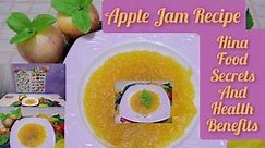 Apple Jam Recipe home made by Hina sanaullah