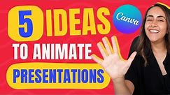 WOW! Make AWESOME Animated Presentations in Canva