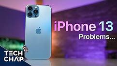 13 Problems with the iPhone 13 Pro & Pro Max