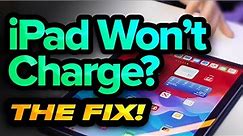 iPad Not Charging? Here's The Fix!