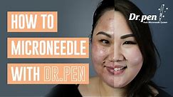 How to microneedle at home with Dr. Pen | Dr. Pen Australia | Microneedling | Skin Needling | CIT