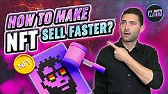 How To Sell your NFT Faster | This 2022 NFTs Tips and Tricks 2022 | Beginner Tutorial