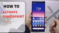 How To Activate Fingerprint On Sony Xperia | How To Add Fingerprint On Xperia