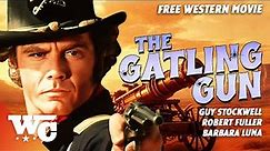 Gatling Gun | Full 1970s Action Western | Free HD Classic Adventure Drama Film | Guy Stockwell | WC