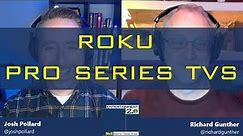 Roku Pro Series TVs