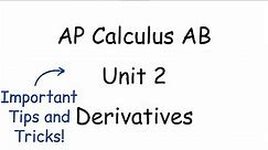 AP Calculus AB Unit 2 Review | Derivatives