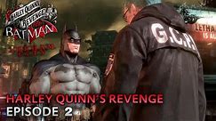 Batman: Arkham City - Harley Quinn's Revenge DLC - Walkthrough (Part 2)