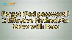 How to Reset Forgotten Password on iPad