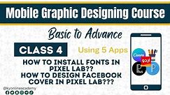 How To Install Fonts In Pixellab How To Design Facebook Cover In Pixellab