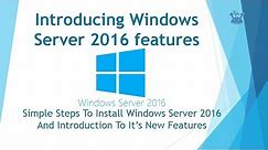 Introducing Windows Server 2016 features
