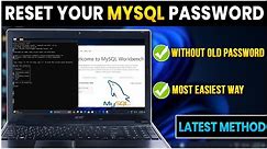 How to Reset MySQL Password Without Old Password 2024✨Reset MySQL Shell and Workbench Password