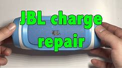 JBL charge repair [JBL SPEAKER REPAIR , JBL REPAIR , TEARDOWN]