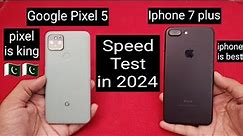 Iphone 7 plus Vs Google Pixel 5 Speed test in 2024 - Shocking Result