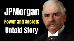 Power and Secrets Untold History of JPMorgan Chase : 2024 Documentary | JPMorgan Chase