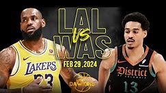 Los Angeles Lakers vs Washington Wizards Full Game Highlights | February 29, 2024 | FreeDawkins