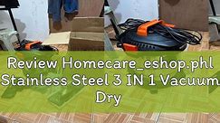 Review Homecare_eshop.phl Stainless Steel 3 IN 1 Vacuum Dry & Wet & Blow 18 Liter Car Vacuums Cleane